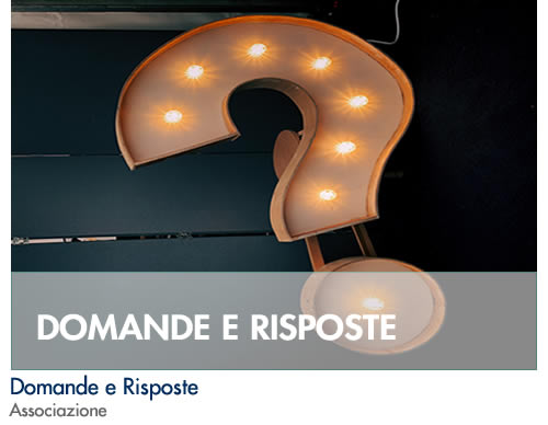 Domande e risposte